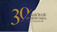Each year, the Saskatchewan Book Awards celebrates the accomplishments of the province's authors and publishing industry. 